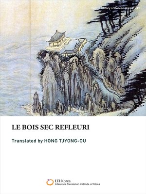 cover image of Le Bois sec Refleuri